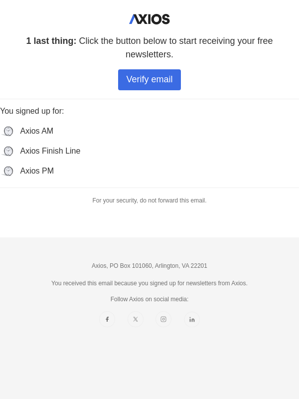 Newsletter preview: Action Required: Confirm your Axios subscription