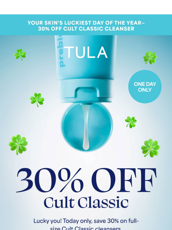 Newsletter preview: It's your lucky day - 30% off Cult Classic ☘️