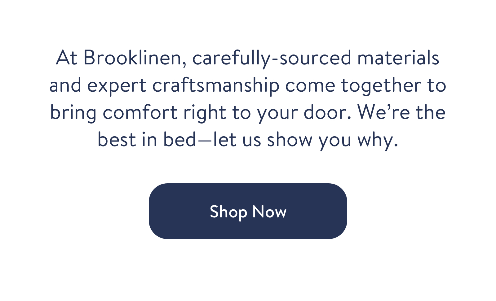 Comfort is our middle name 