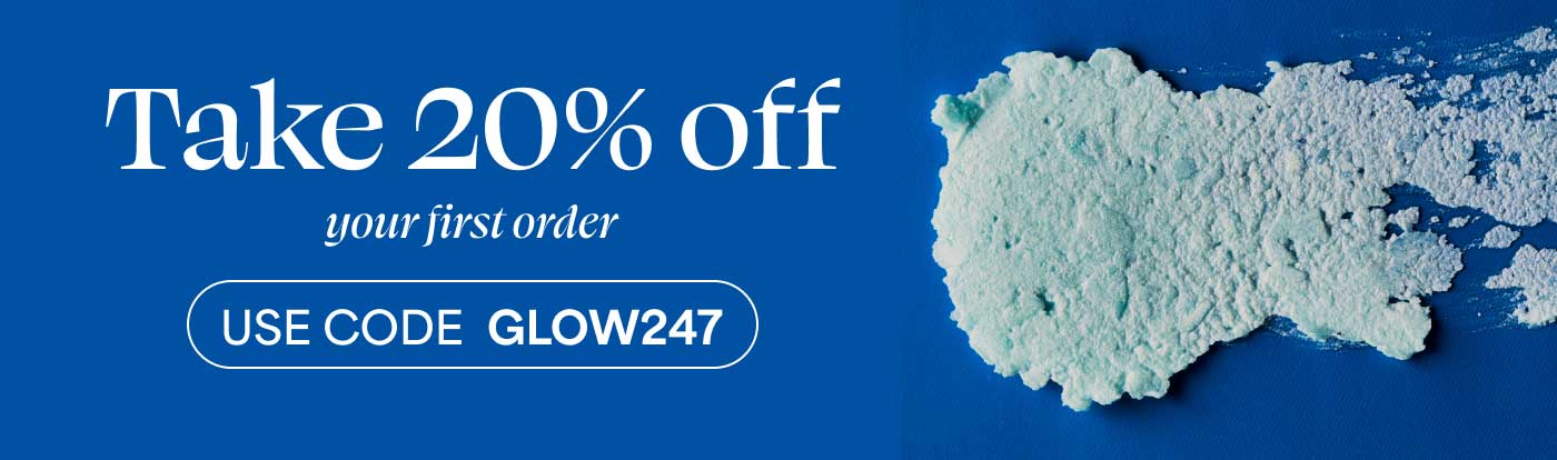 Take 20% off your first order USE CODE GLOW20