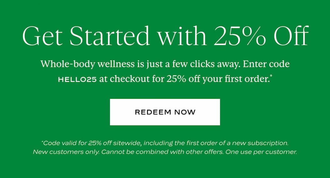 Get Started with 25% off with code HELLO25
