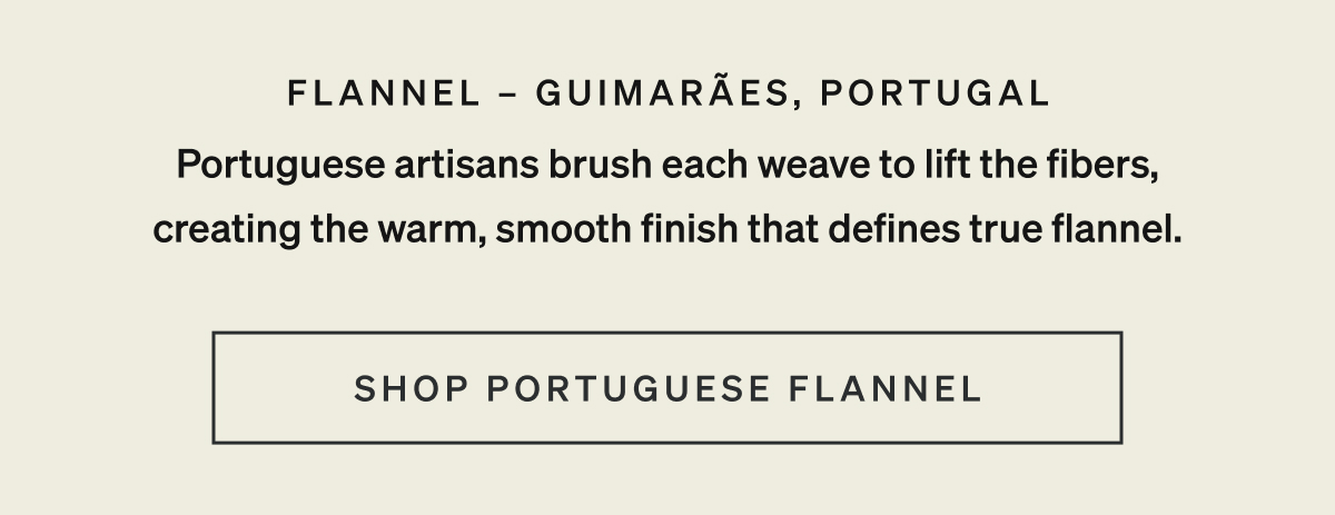 Shop Portuguese Flannel
