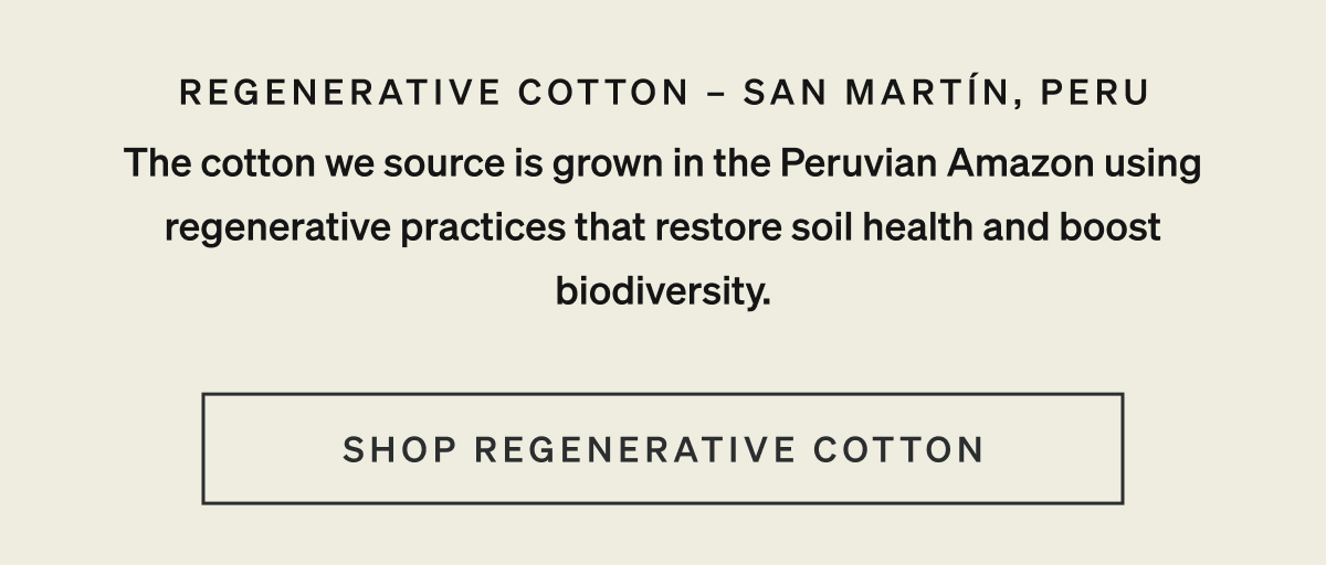 Shop Regenerative Cotton
