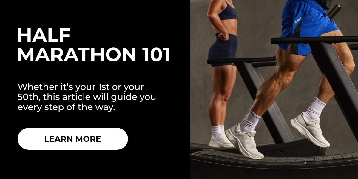 HALF MARATHON 101