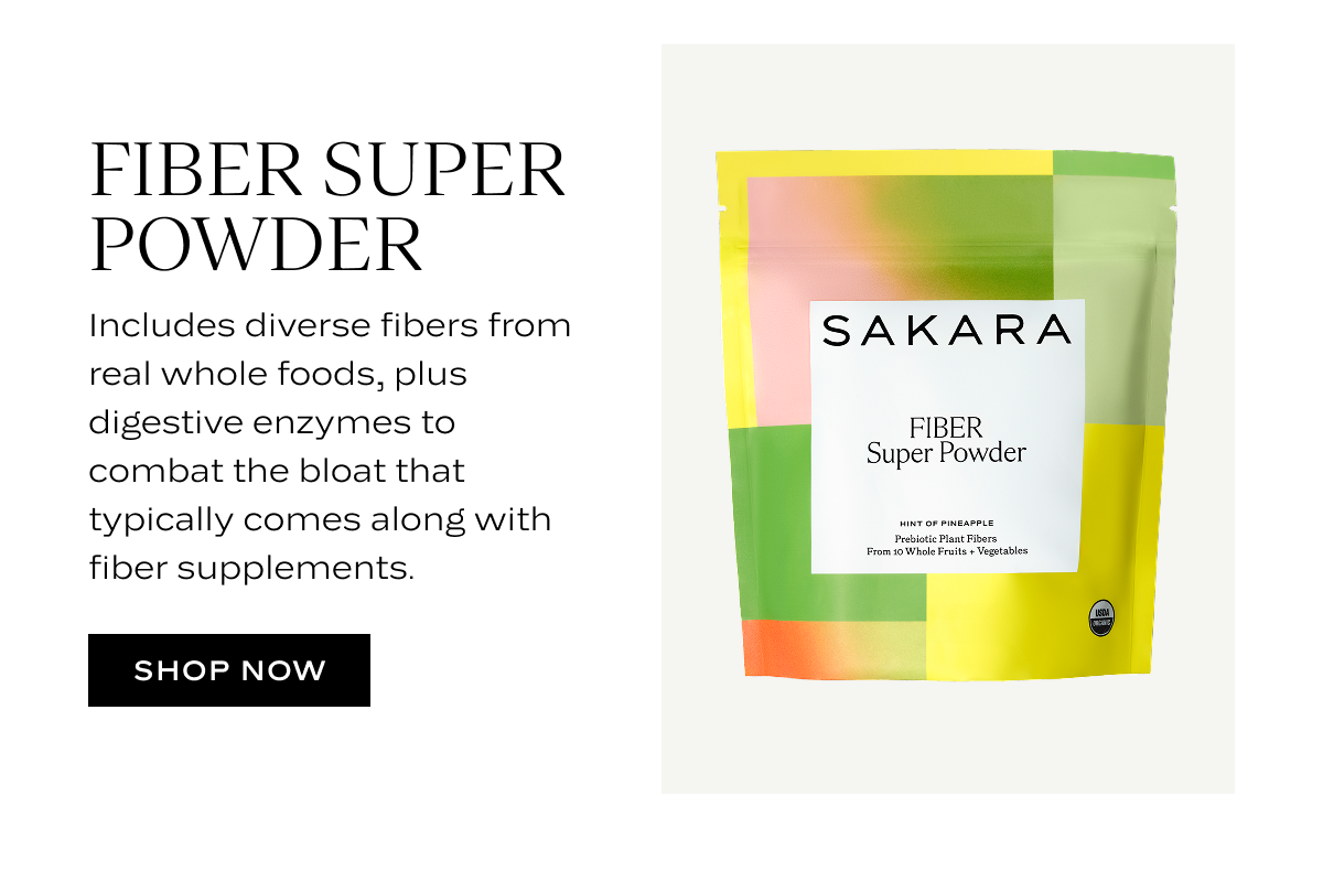 Fiber Super Powder: Includes diverse fibers from real whole foods, plus digestive enzymes to combat the bloat that typically comes along with fiber supplements.