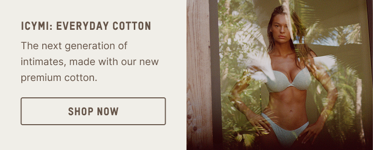 ICYMI: EVERYDAY COTTON