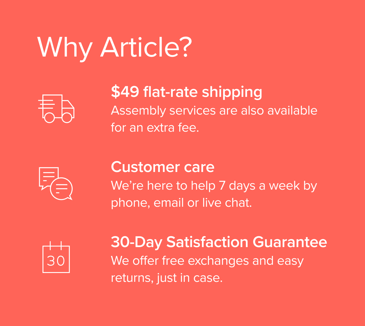 Why Article? $49 flat-rate shipping, customer care, and a 30-day satisfaction guarantee!