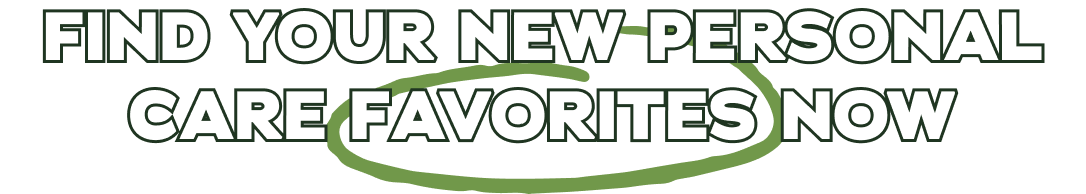 PERSONAL CARE FAVORITES