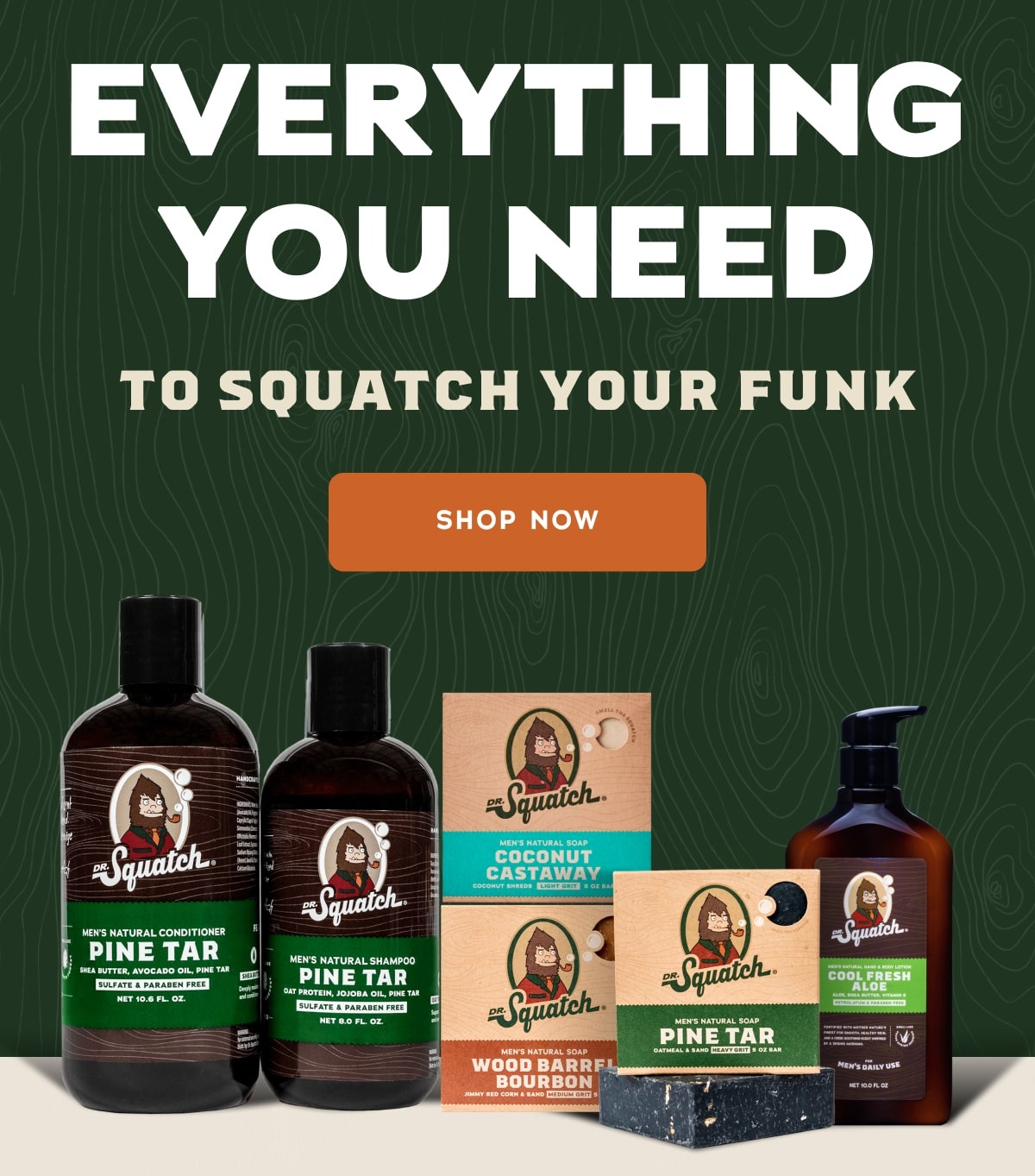 EVERYTHING YOU NEED TO SQUATCH YOUR FUNK