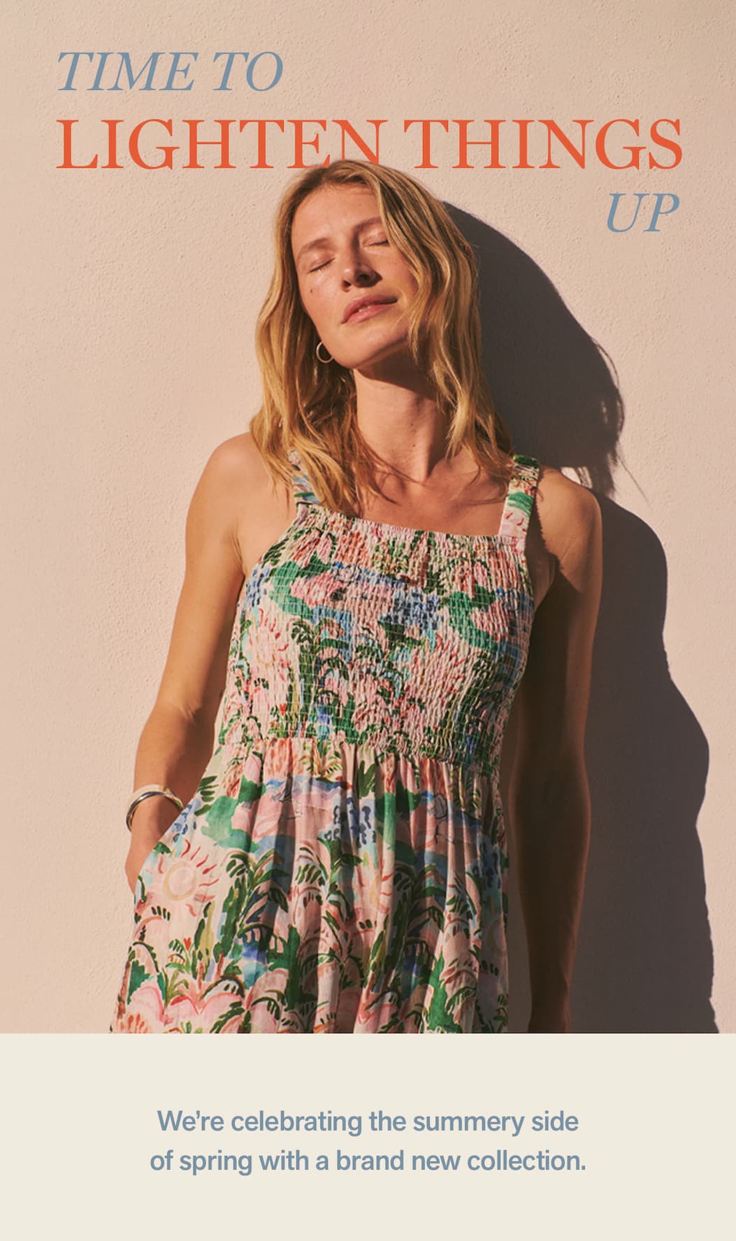 It’s light, laid back, perfectly put-together