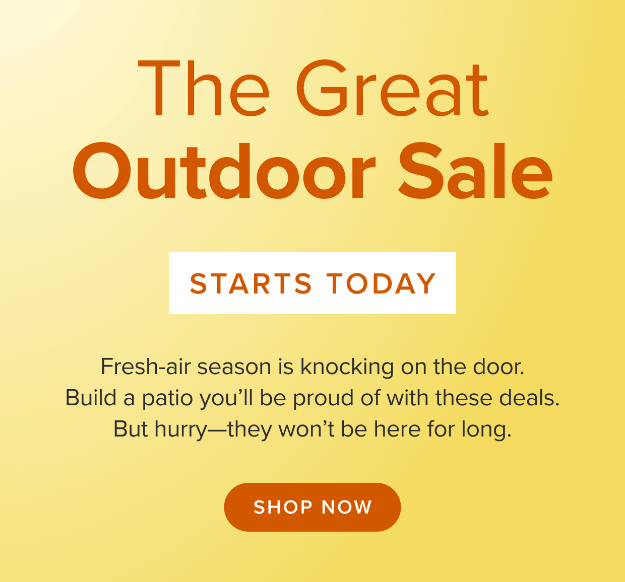 The Great Outdoor Sale Starts Today. Shop now.