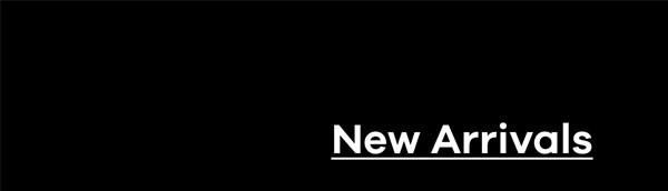 New Arrivals