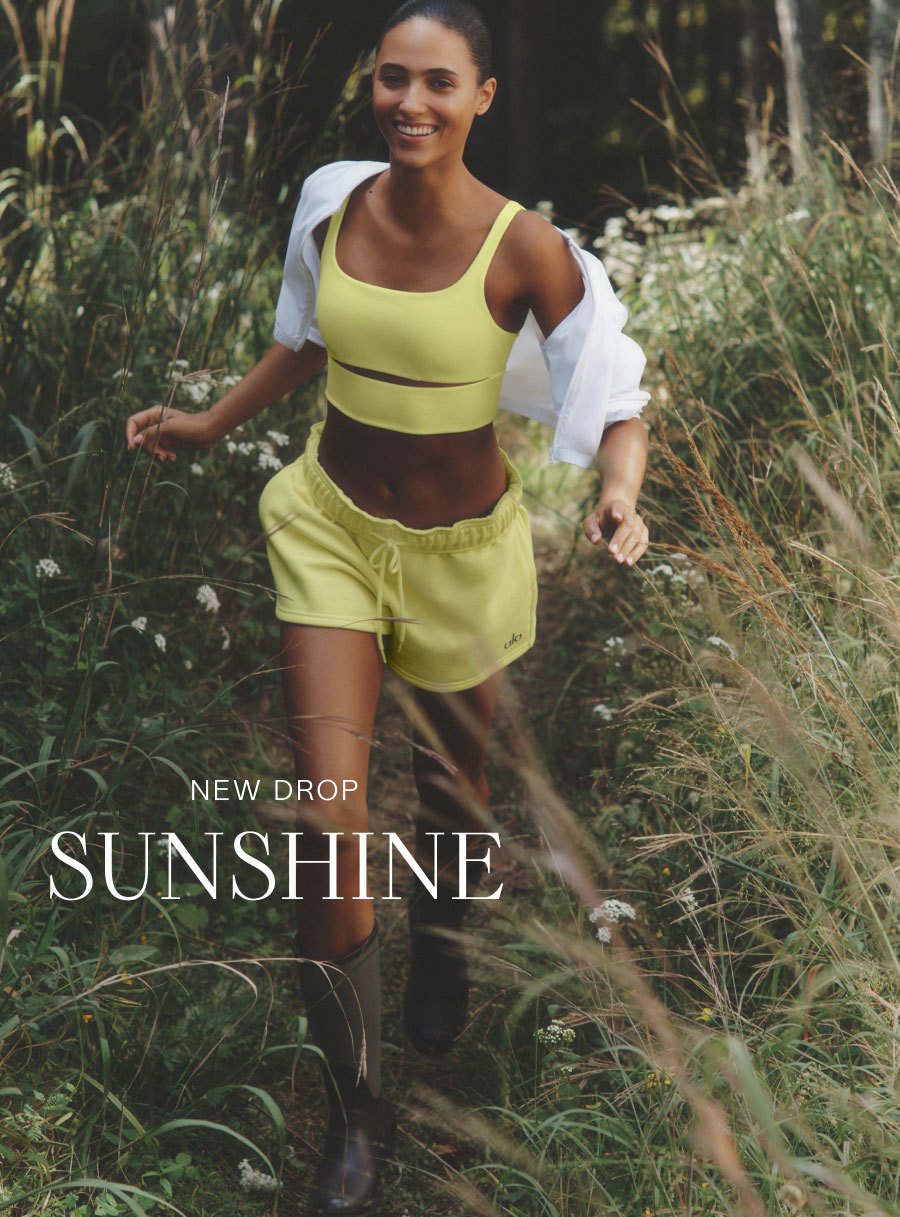 NEW DROP. SUNSHINE