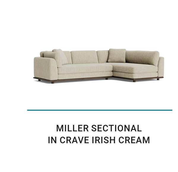 MILLER SECTIONAL IN CRAVE IRISH CREAM
