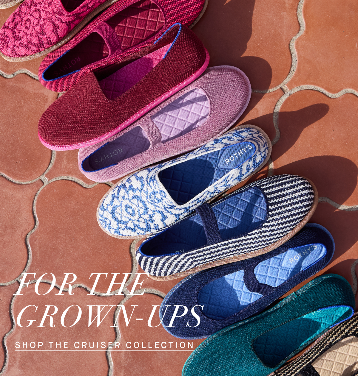 For the grown-ups. SHOP THE CRUISER COLLECTION