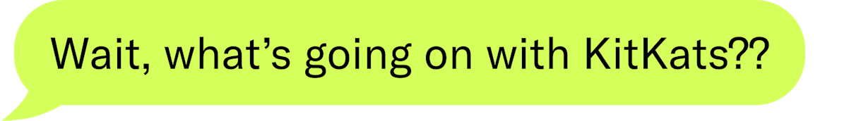 Kitkats