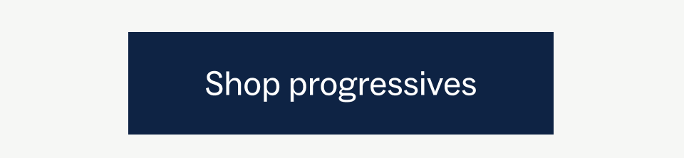 Shop progressives