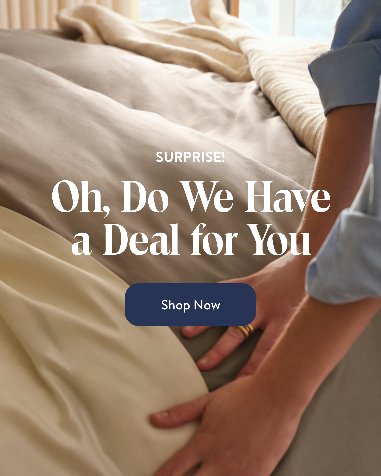 Surprise we have a deal for you