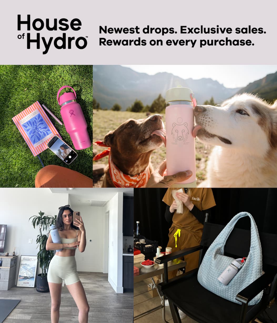 House of Hydro™ Newest drops. Exclusive sales. Rewards on every purchase.