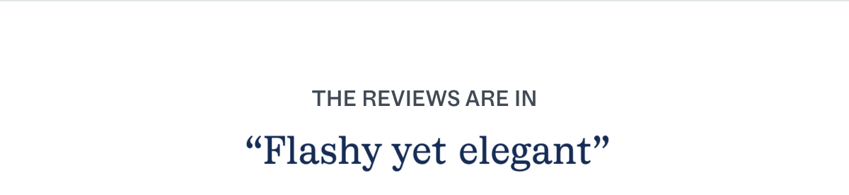 The Reviews are in
