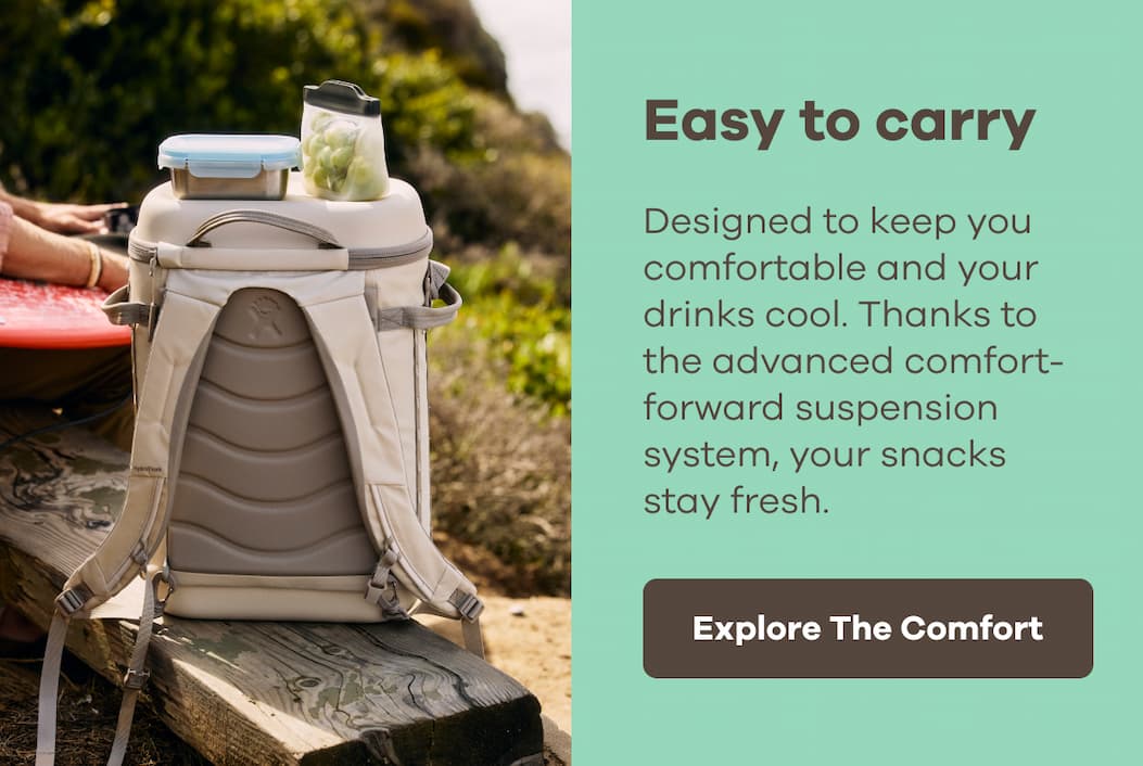 Easy to carry. Designed to keep you comfortable and your drinks cool. Thanks to the advanced comfort-forward suspension system, your snacks stay fresh.| Explore The Comfort