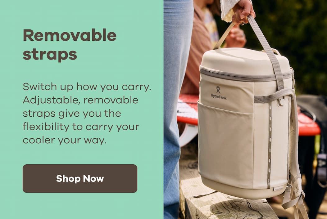 Removable straps. Switch up how you carry. Adjustable, removable straps give you the flexibility to carry your cooler your way. | Shop Now