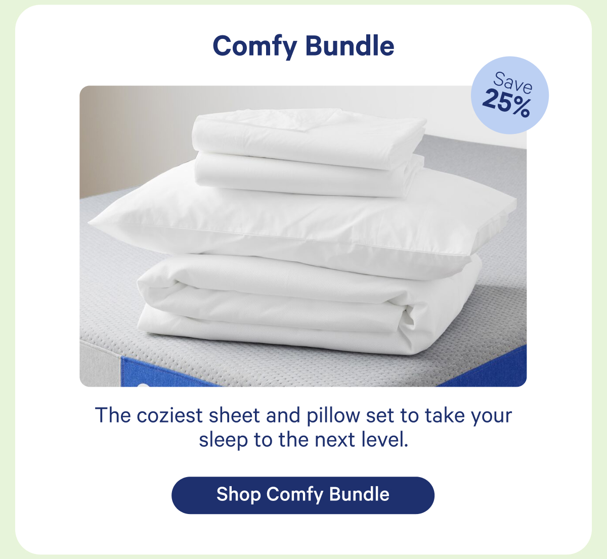 Comfy bundle