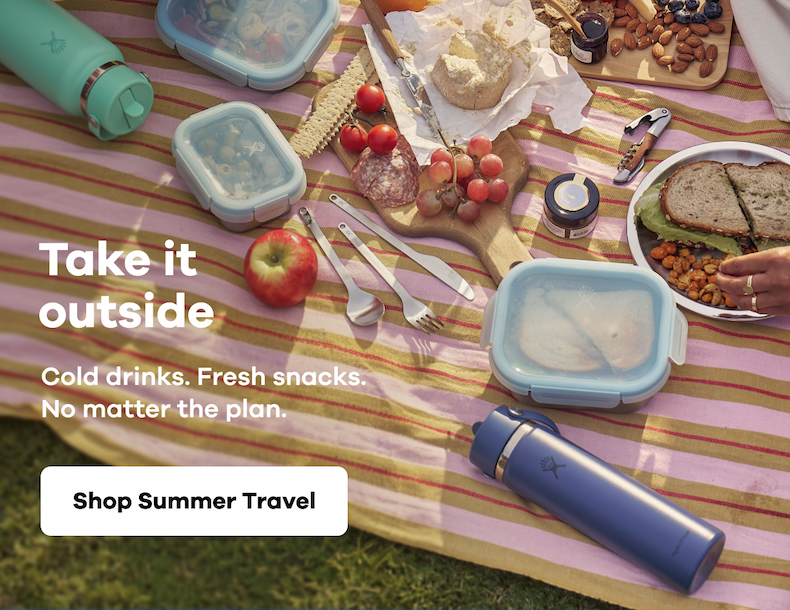 Take it outside. Cold drinks. Fresh snacks. No matter the plan. | Shop Summer Travel