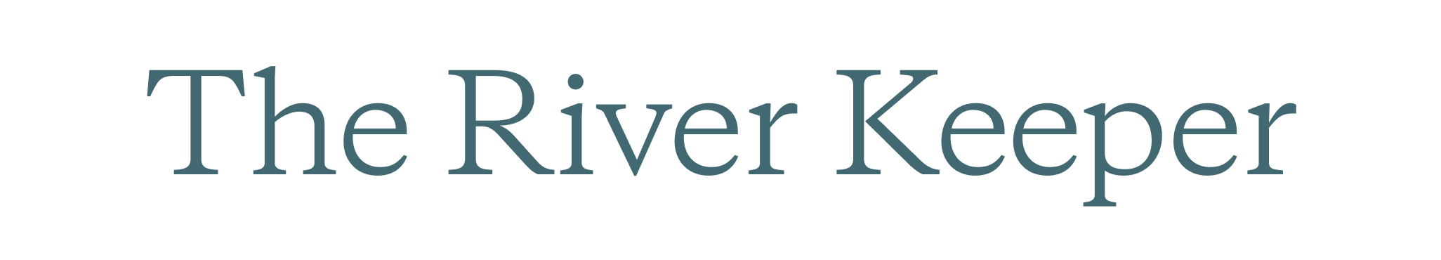 The River Keeper