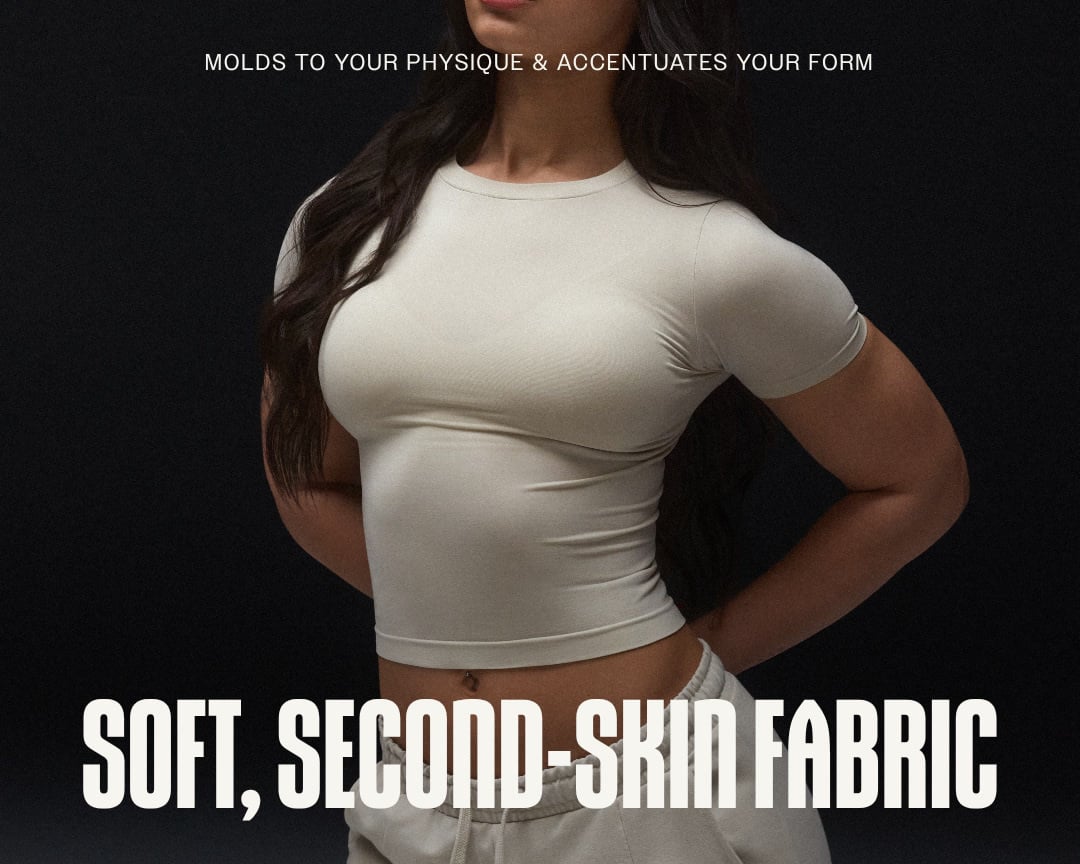 SOFT, SECOND-SKIN FABRIC